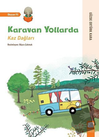 Karavan Yollarda - Kaz Dağları - Gözde Ertürk Kara - Final Kültür Sana