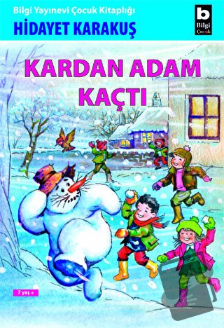 Kardan Adam Kaçtı - Hidayet Karakuş - Bilgi Yayınevi - Fiyatı - Yoruml