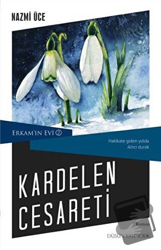 Kardelen Cesareti - Nazmi Üce - Düşün Yayıncılık - Fiyatı - Yorumları 