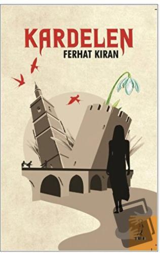 Kardelen - Ferhat Kıran - Şyk Kitap - Fiyatı - Yorumları - Satın Al