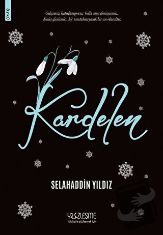 Kardelen - Selahaddin Yıldız - Yüzleşme Yayınları - Fiyatı - Yorumları