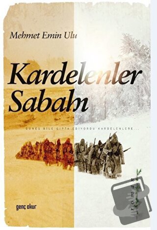 Kardelenler Sabahı - Mehmet Emin Ulu - Gençokur Yayınları - Fiyatı - Y