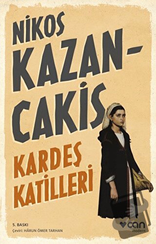 Kardeş Katilleri - Nikos Kazancakis - Can Yayınları - Fiyatı - Yorumla