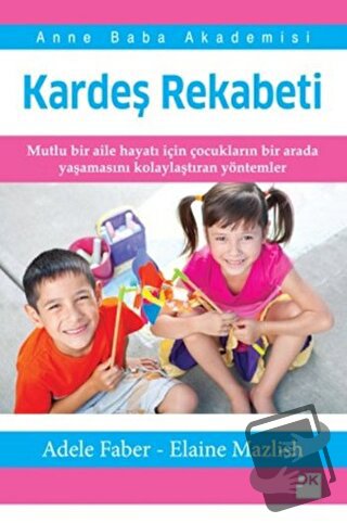 Kardeş Rekabeti - Adele Faber - Doğan Kitap - Fiyatı - Yorumları - Sat