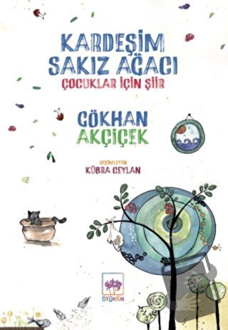 Kardeşim Sakız Ağacı - Gökhan Akçiçek - Ötüken Neşriyat - Fiyatı - Yor