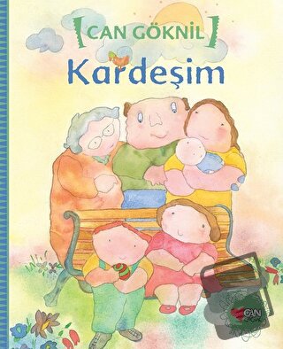 Kardeşim - Can Göknil - Can Çocuk Yayınları - Fiyatı - Yorumları - Sat