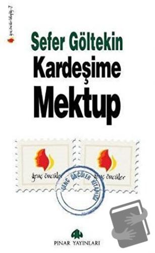 Kardeşime Mektup - Sefer Göltekin - Pınar Yayınları - Fiyatı - Yorumla