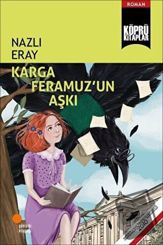 Karga Feramuz’un Aşkı - Nazlı Eray - Günışığı Kitaplığı - Fiyatı - Yor