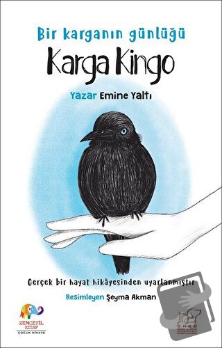 Karga Kingo - Bir Karganın Günlüğü - Emine Yaltı - Zencefil Kitap - Fi