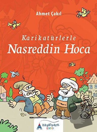 Karikatürlerle Nasreddin Hoca - Kolektif - Kayalıpark Çocuk - Fiyatı -