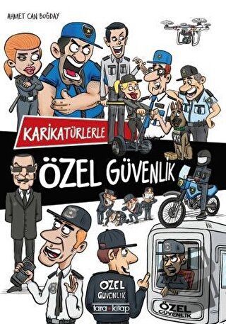 Karikatürlerle Özel Güvenlik - Ahmet Can Buğday - Tara Kitap - Fiyatı 