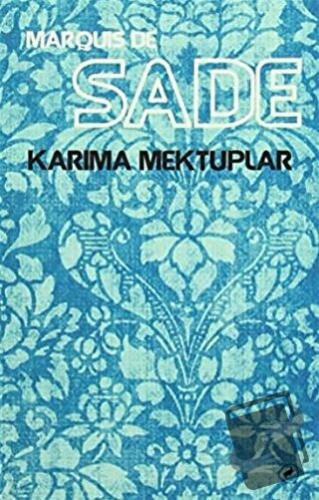 Karıma Mektuplar - Marquis de Sade - Kafe Kültür Yayıncılık - Fiyatı -