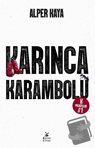 Karınca Karambolü - Alper Kaya - Mylos Kitap - Fiyatı - Yorumları - Sa