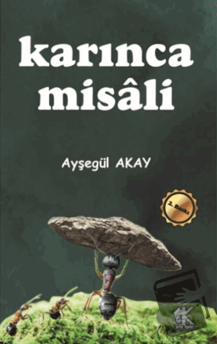 Karınca Misali - Ayşegül Akay - Korkut Yayınları - Fiyatı - Yorumları 