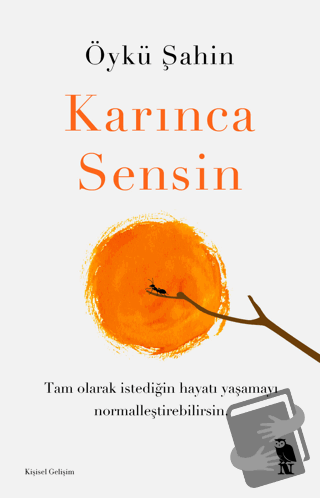 Karınca Sensin - Öykü Şahin - Nemesis Kitap - Fiyatı - Yorumları - Sat