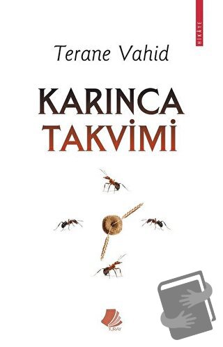 Karınca Takvimi - Terane Vahid - Turay Kitap Yayıncılık - Fiyatı - Yor