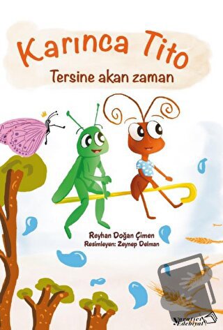 Karınca Tito - Tersine Akan Zaman - Reyhan Doğan - Yaratıcı Edebiyat Y
