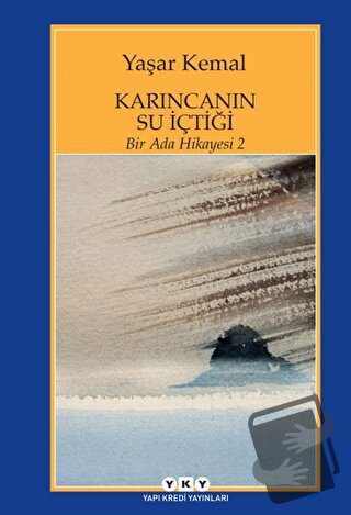 Karıncanın Su İçtiği - Yaşar Kemal - Yapı Kredi Yayınları - Fiyatı - Y