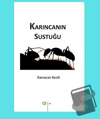 Karıncanın Sustuğu - Ramazan Besili - Aram Yayınları - Fiyatı - Yoruml