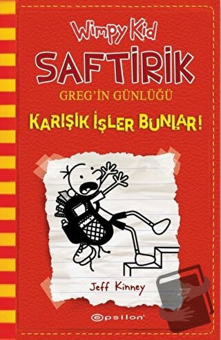 Karışık İşler Bunlar! - Saftirik Greg’in Günlüğü 11 (Ciltli) - Jeff Ki