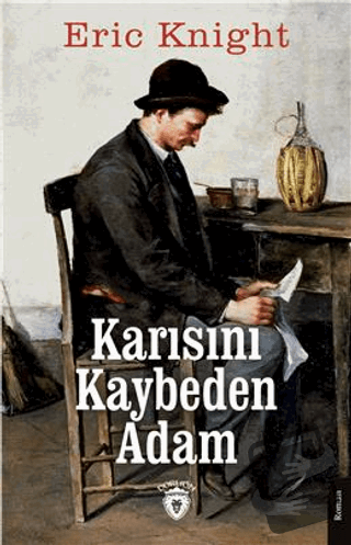 Karısını Kaybeden Adam - Eric Knight - Dorlion Yayınları - Fiyatı - Yo