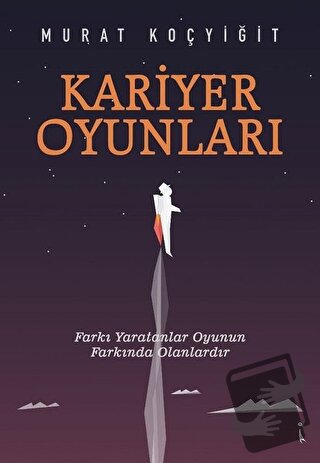 Kariyer Oyunları - Murat Koçyiğit - İkinci Adam Yayınları - Fiyatı - Y