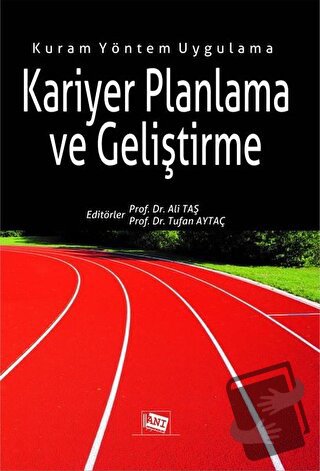 Kariyer Planlama ve Geliştirme - Ali Taş - Anı Yayıncılık - Fiyatı - Y