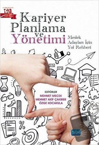 Kariyer Planlama ve Yönetimi - Aylin Göztaş - Nobel Akademik Yayıncılı