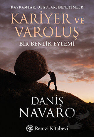 Kariyer ve Varoluş - Daniş Navaro - Remzi Kitabevi - Fiyatı - Yorumlar