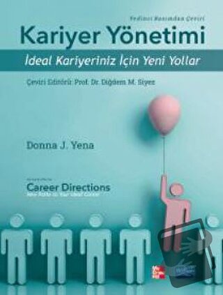 Kariyer Yönetimi - İdeal Kariyeriniz İçin Yeni Yollar - Donna J. Yena 