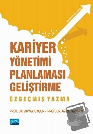 Kariyer Yönetimi Planlaması Geliştirme - Akyay Uygur - Nobel Akademik 