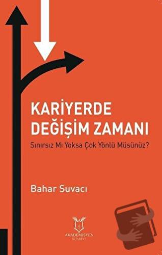 Kariyerde Değişim Zamanı - Bahar Suvacı - Akademisyen Kitabevi - Fiyat