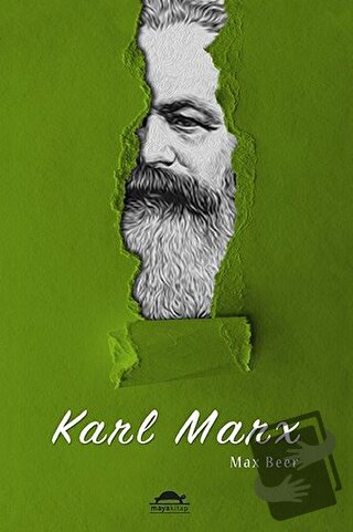 Karl Marx'ın Hayatı ve Öğretileri - Max Beer - Maya Kitap - Fiyatı - Y