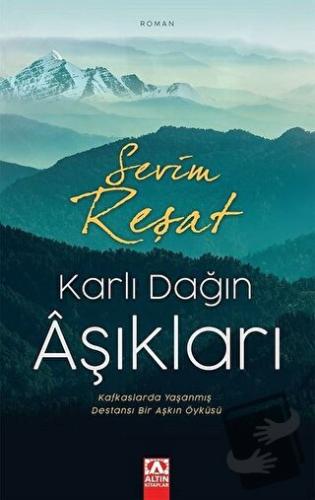 Karlı Dağın Aşıkları - Sevim Reşat - Altın Kitaplar - Fiyatı - Yorumla