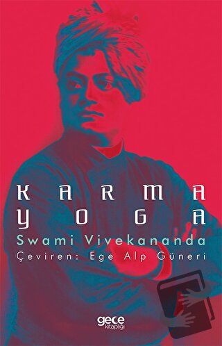 Karma Yoga - Swami Vivekananda - Gece Kitaplığı - Fiyatı - Yorumları -