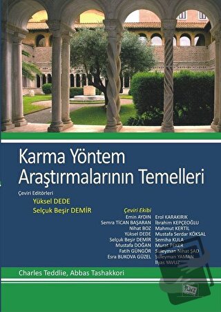 Karma Yöntem Araştırmalarının Temelleri - Abbas Tashakkori - Anı Yayın