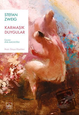 Karmaşık Duygular - Stefan Zweig - İthaki Yayınları - Fiyatı - Yorumla