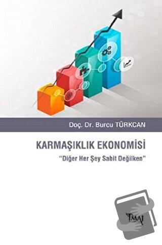 Karmaşıklık Ekonomisi - Burcu Türkcan - İmaj Yayıncılık - Fiyatı - Yor