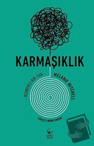 Karmaşıklık: Rehberli Bir Tur - Melanie Mitchell - Ginko Kitap - Fiyat