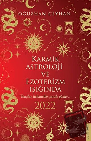 Karmik Astroloji ve Ezoterizm Işığında 2022 - Oğuzhan Ceyhan - Destek 