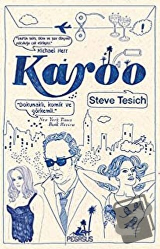 Karoo - Steve Tesich - Pegasus Yayınları - Fiyatı - Yorumları - Satın 