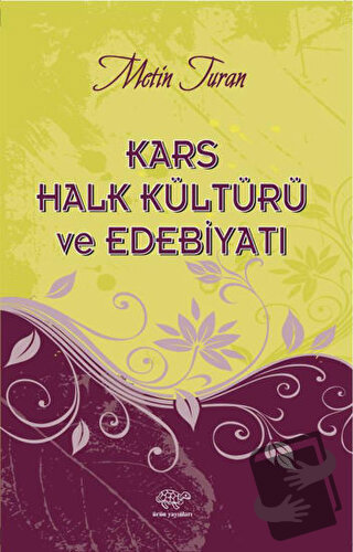 Kars Halk Kültürü ve Edebiyatı - Metin Turan - Ürün Yayınları - Fiyatı