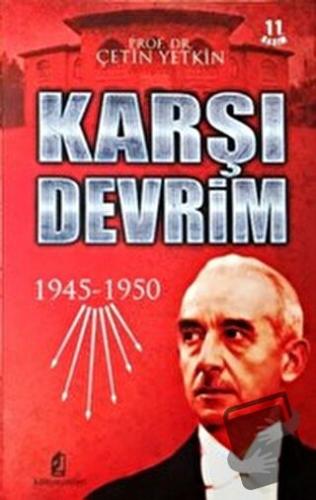 Karşı Devrim - Çetin Yetkin - Kilit Yayınevi - Fiyatı - Yorumları - Sa