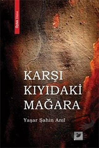 Karşı Kıyıdaki Mağara - Yaşar Şahin Anıl - Anima Yayınları - Fiyatı - 