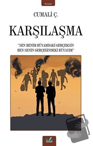 Karşılaşma - Cumali Ç. - İzan Yayıncılık - Fiyatı - Yorumları - Satın 