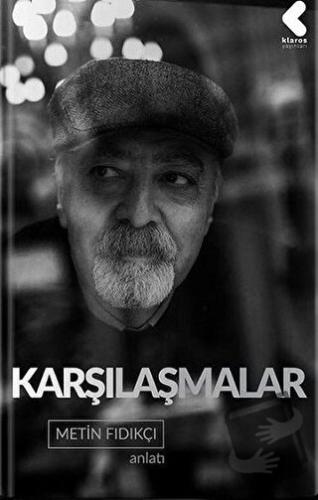 Karşılaşmalar - Metin Fındıkçı - Klaros Yayınları - Fiyatı - Yorumları