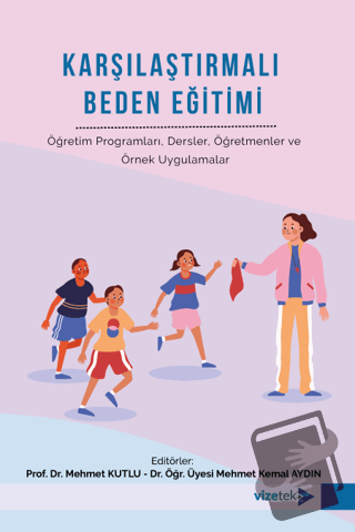 Karşılaştırmalı Beden Eğitimi - Kolektif - Vizetek Yayıncılık - Fiyatı