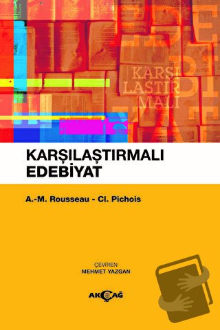 Karşılaştırmalı Edebiyat - A. M. Rousseau - Akçağ Yayınları - Fiyatı -