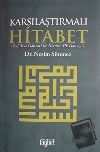 Karşılaştırmalı Hitabet - Nesim Sönmez - Rağbet Yayınları - Fiyatı - Y