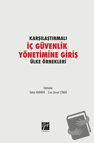 Karşılaştırmalı İç Güvenlik Yönetimine Giriş Ülke Örnekleri - Can Umut